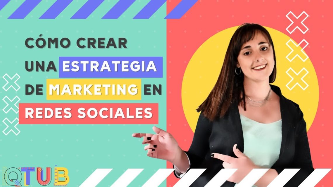 Guía completa: Cómo construir una estrategia de marketing en redes ...