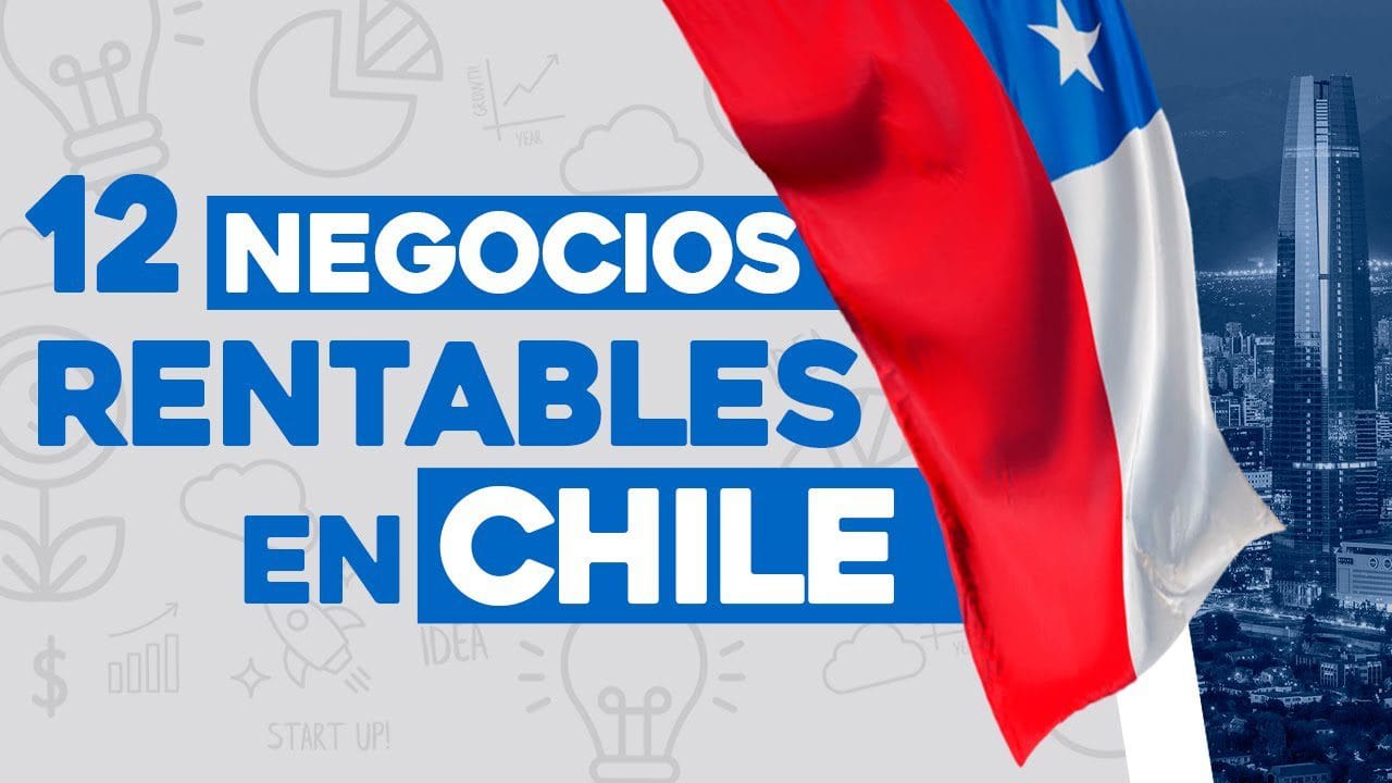 emprendimiento rentable en chile