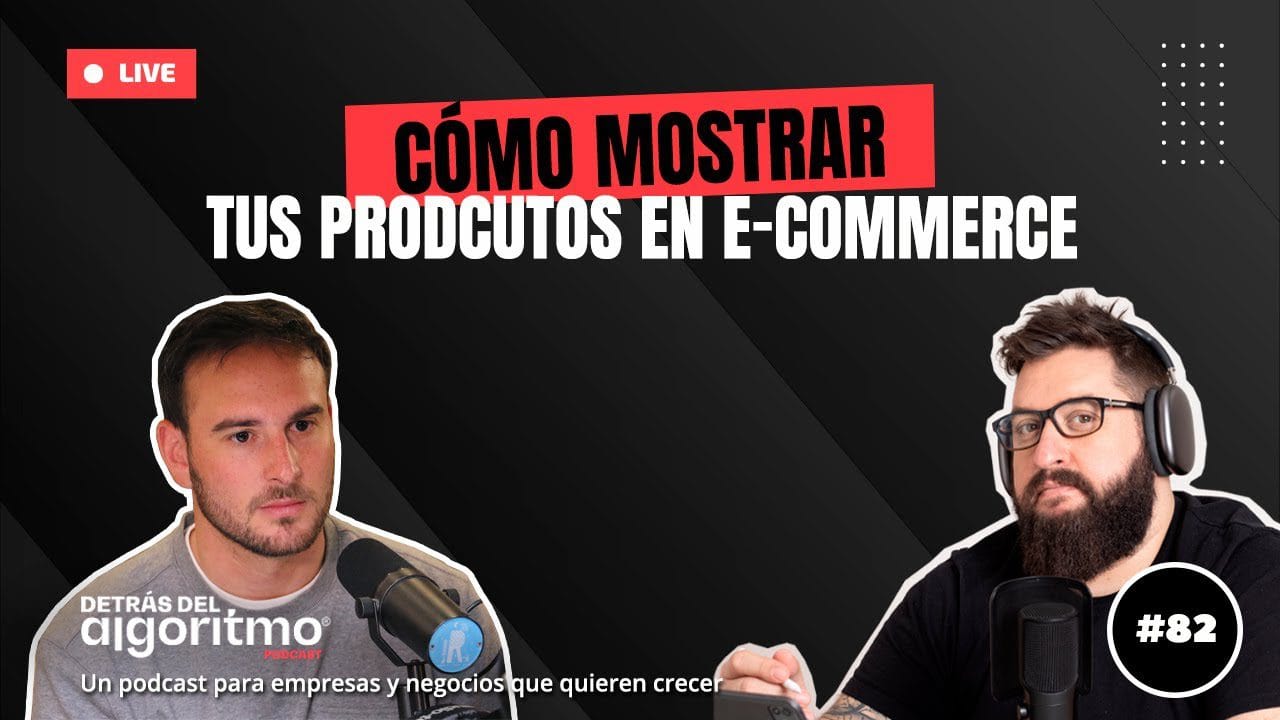 El papel de los algoritmos en el desarrollo de productos de ecommerce