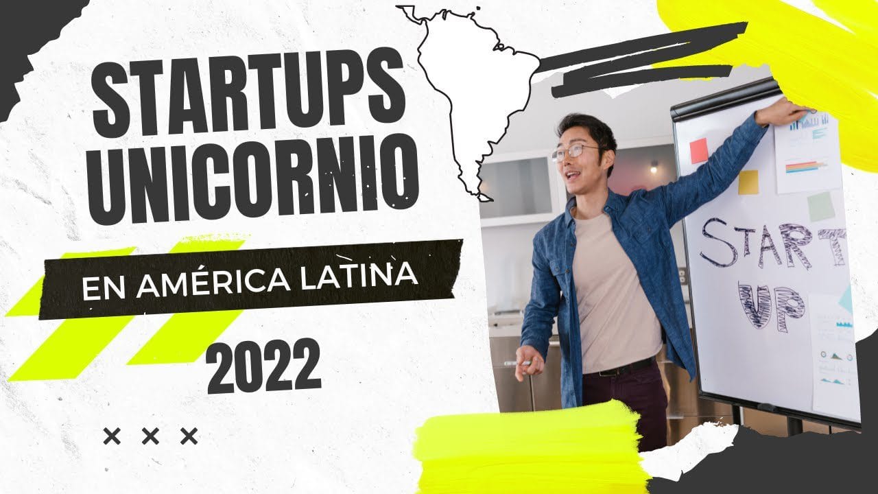 startups unicornio en américa latina