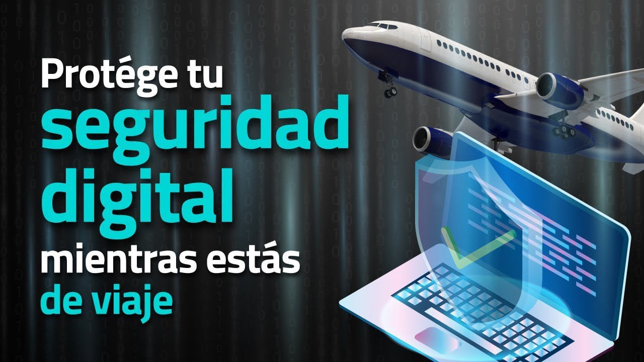 que-es-la-ciberseguridad-para-proteger-datos-en-viajes | 49k Noticias qué es la ciberseguridad para proteger datos en viajes