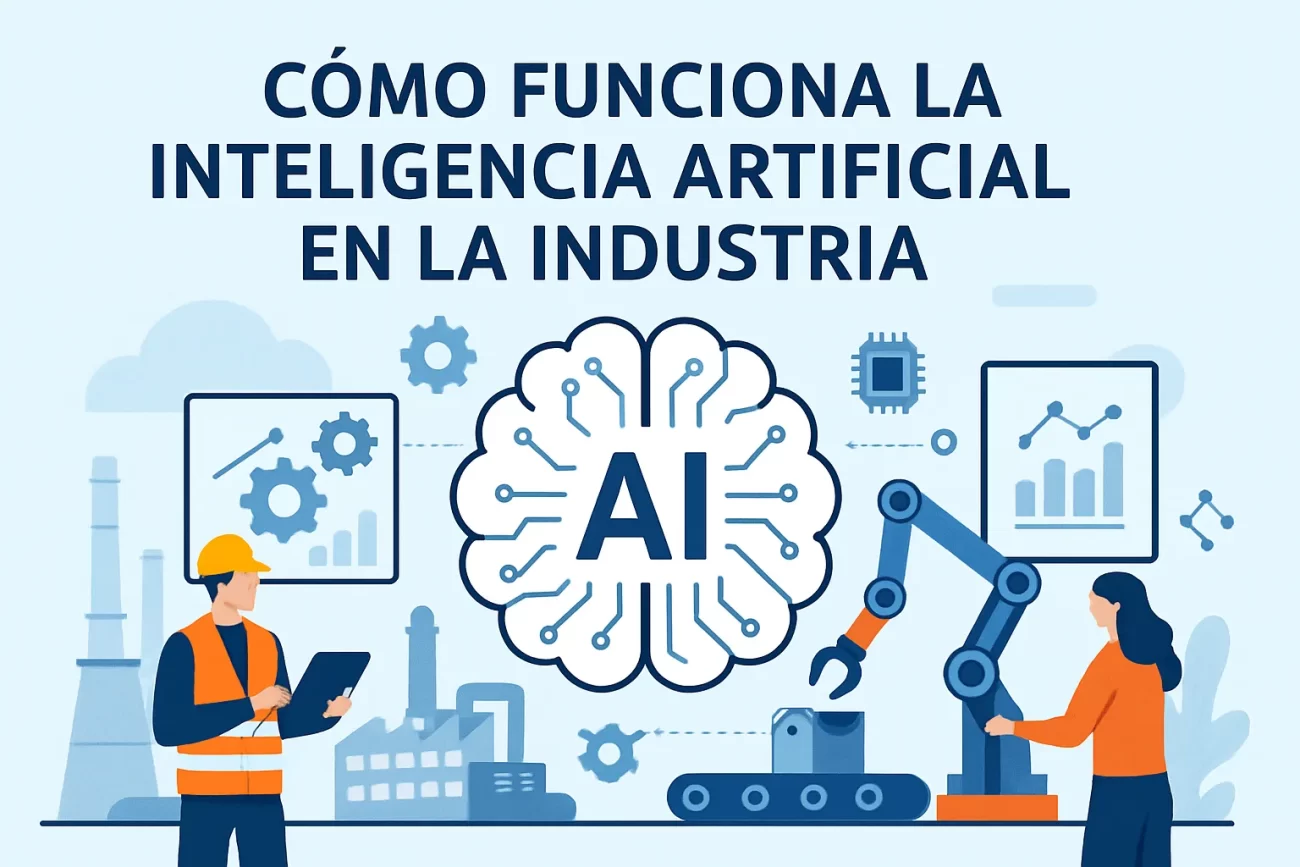 cómo funciona la inteligencia artificial en la industria