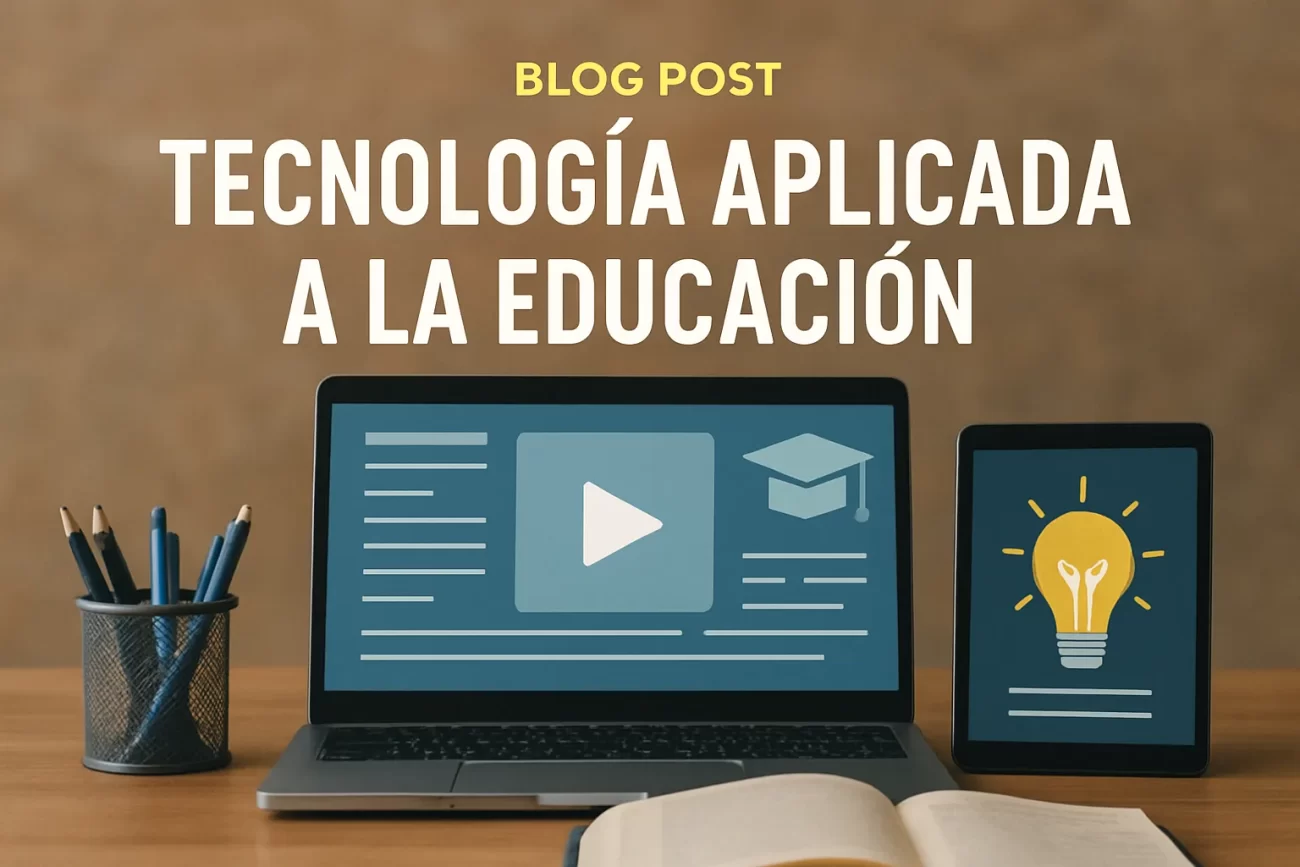 tecnologia-aplicada-a-la-educacion-en-la-educacion | 49k Noticias tecnología aplicada a la educación en la educación