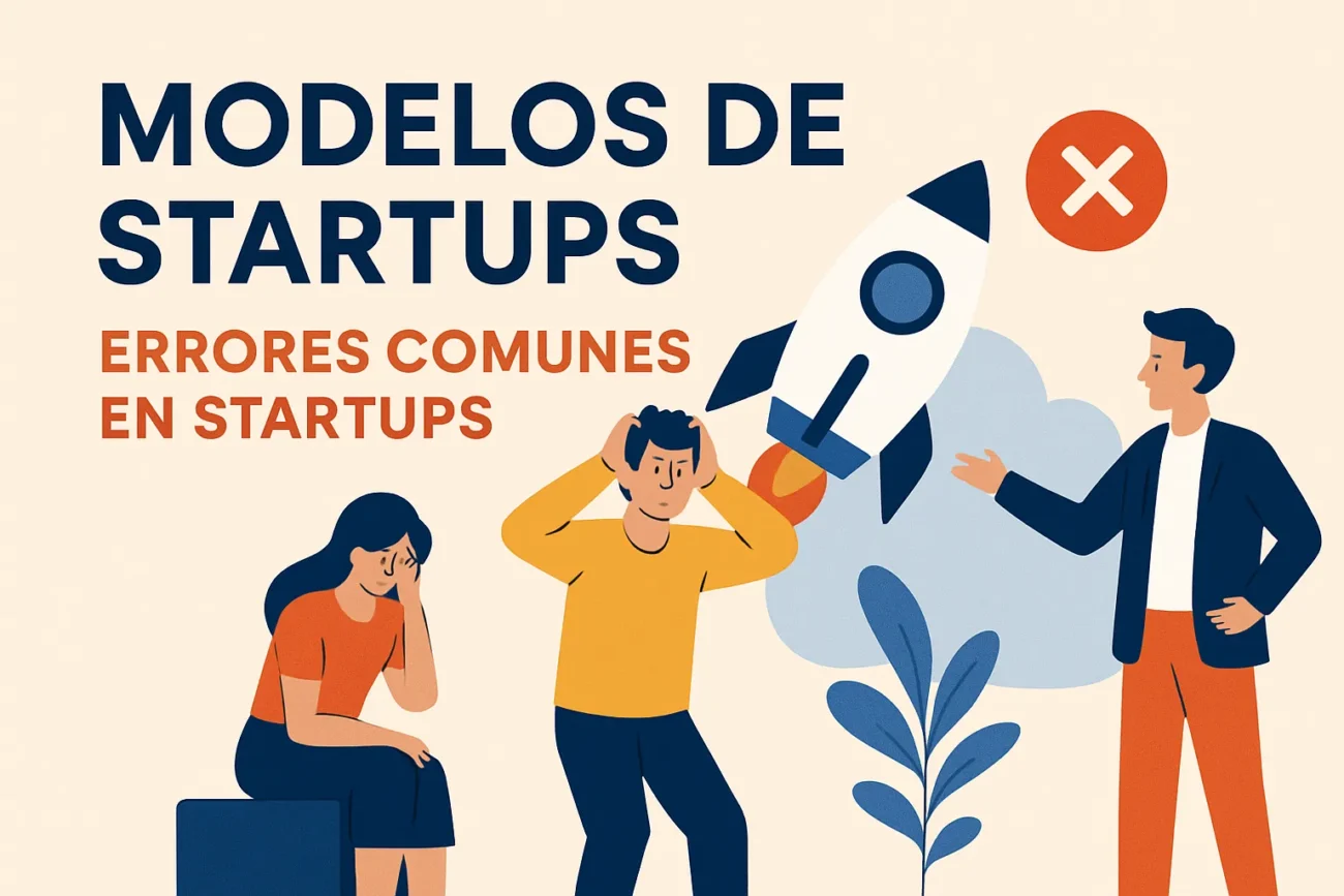 modelos de startups en Errores comunes en startups