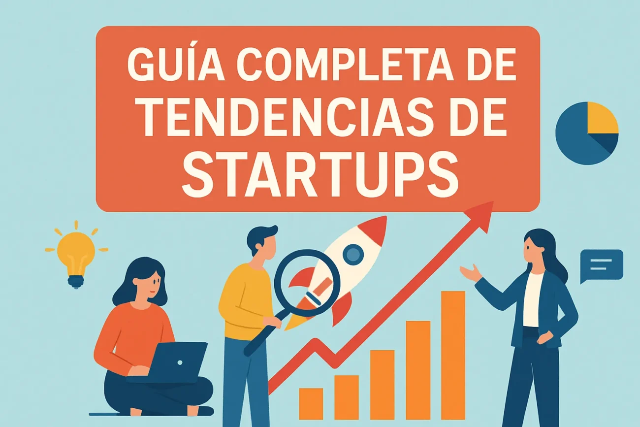 guia-completa-de-Tendencias-de-startups | 49k Noticias guía completa de Tendencias de startups