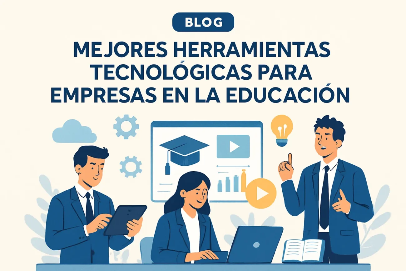 mejores-herramientas-tecnologicas-para-empresas-en-la-educacion | 49k Noticias mejores herramientas tecnológicas para empresas en la educación