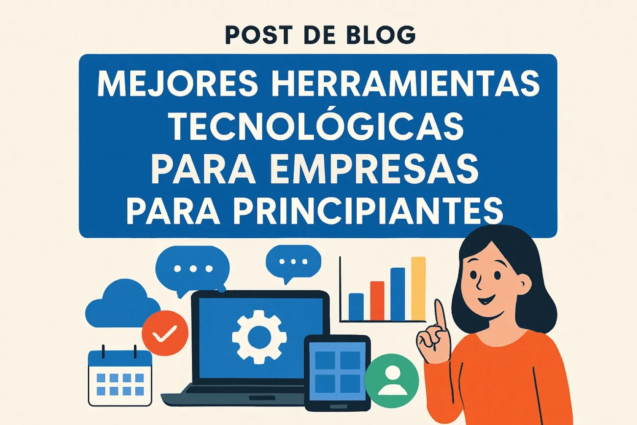 mejores herramientas tecnológicas para empresas para principiantes
