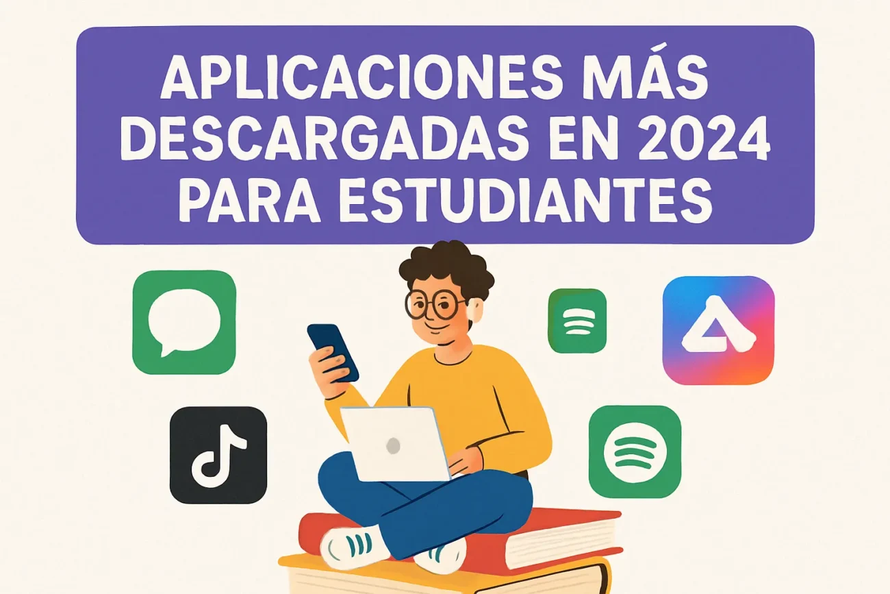 aplicaciones más descargadas en 2024 para estudiantes