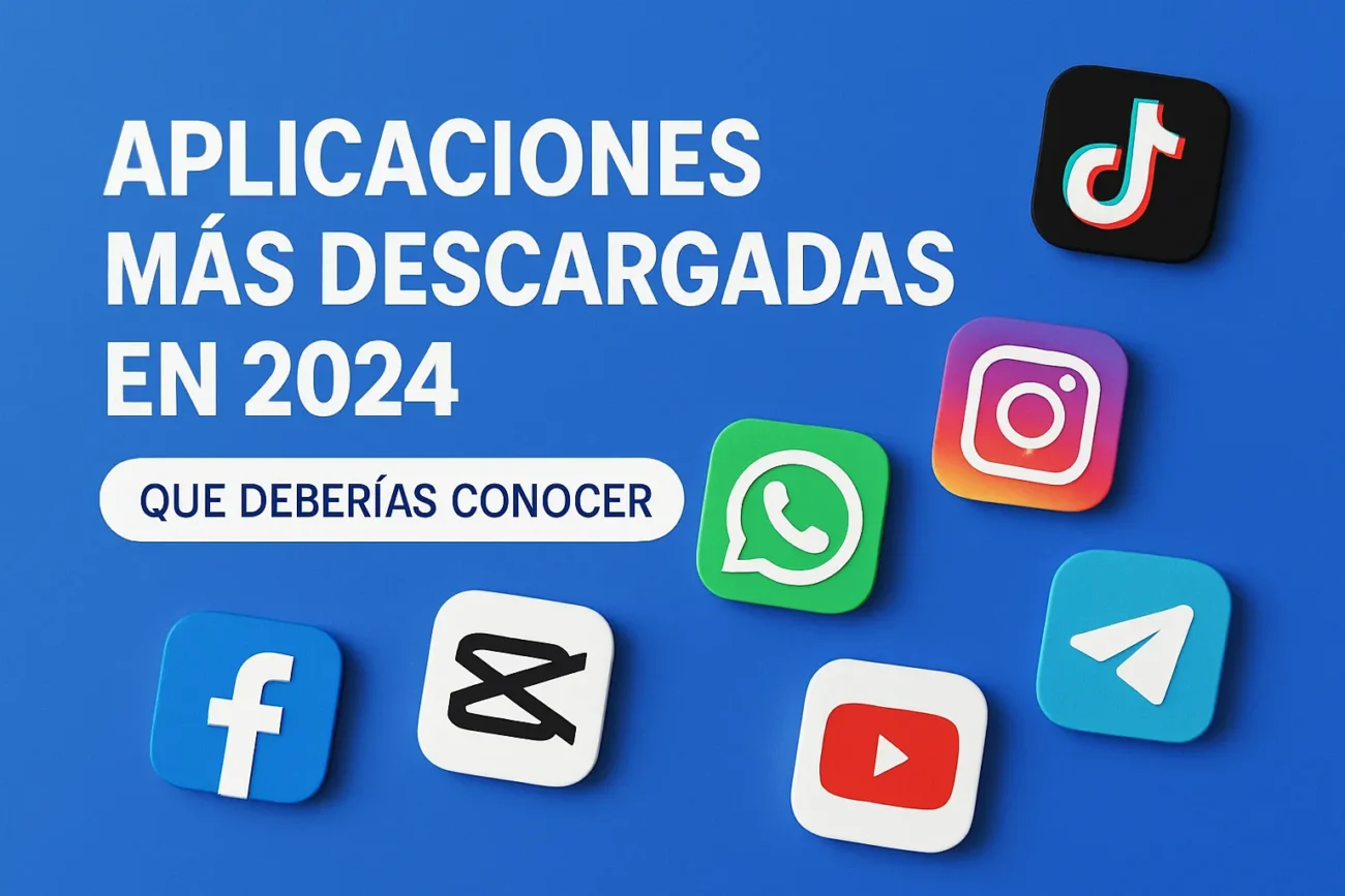 aplicaciones-mas-descargadas-en-2024-que-deberias-conocer | 49k Noticias aplicaciones más descargadas en 2024 que deberías conocer