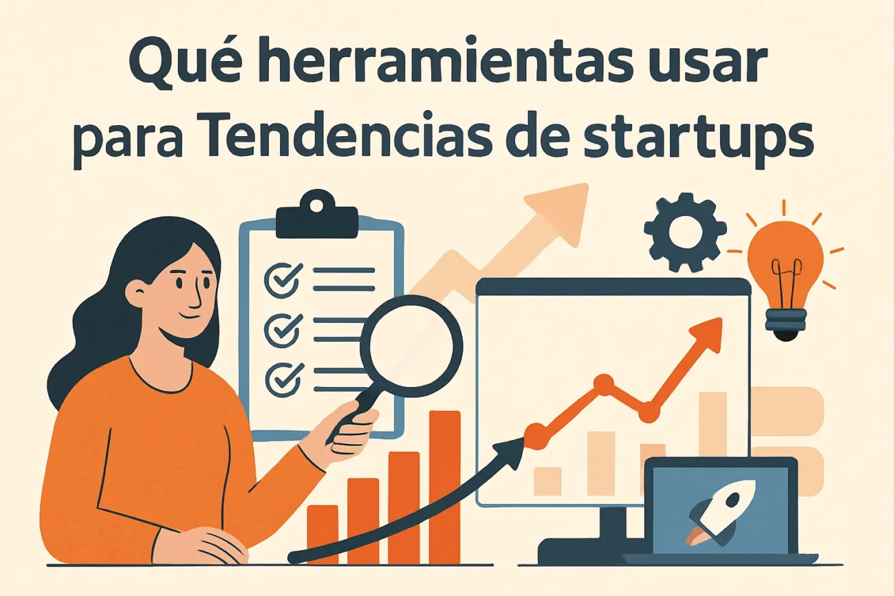 que-herramientas-usar-para-Tendencias-de-startups | 49k Noticias qué herramientas usar para Tendencias de startups