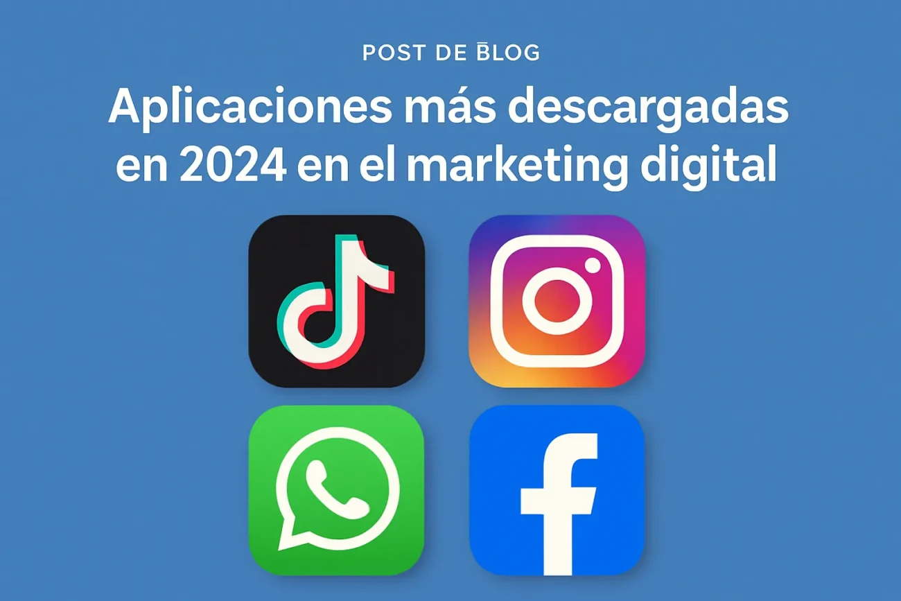 aplicaciones-mas-descargadas-en-2024-en-el-marketing-digital | 49k Noticias aplicaciones más descargadas en 2024 en el marketing digital