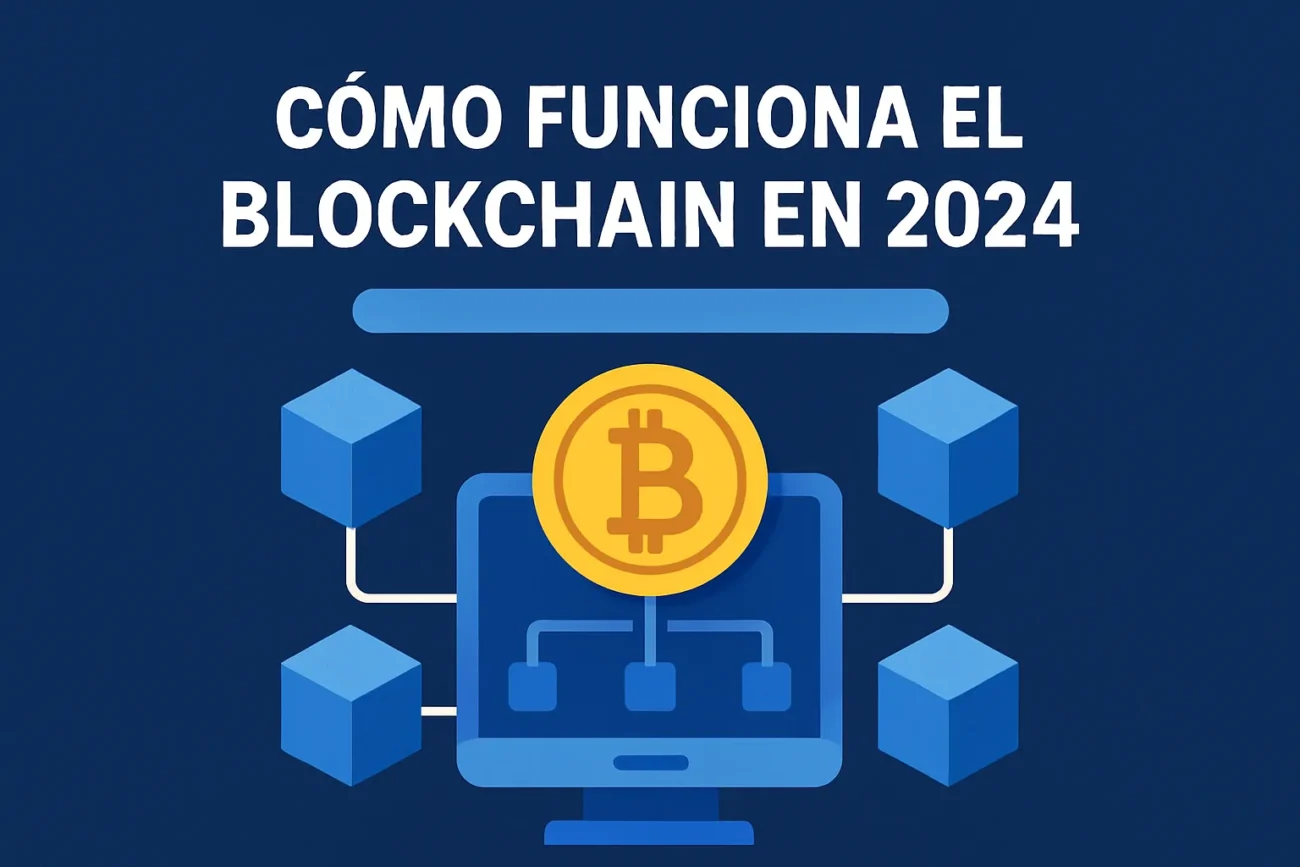 cómo funciona el blockchain en 2024