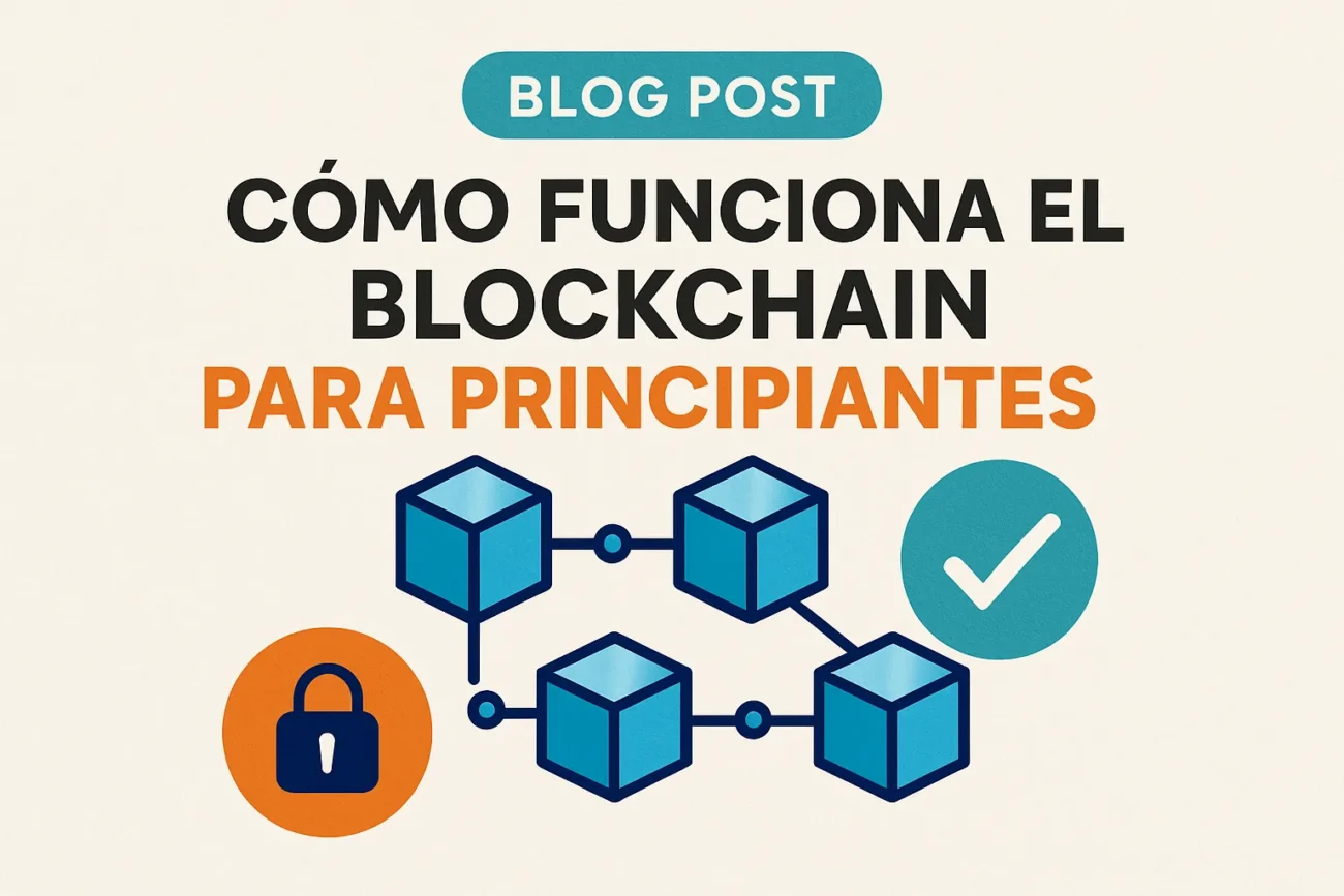 como-funciona-el-blockchain-para-principiantes | 49k Noticias cómo funciona el blockchain para principiantes