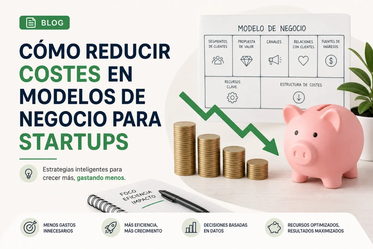como-reducir-costes-en-Modelos-de-negocio-para-startups | 49k Noticias Portada de blog con el título 'Cómo reducir costes en modelos de negocio para startups', monedas apiladas y cerdito ahorrador junto a un gráfico descendente