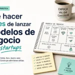 qué hacer antes de lanzar Modelos de negocio para startups