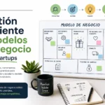 gestión eficiente de Modelos de negocio para startups