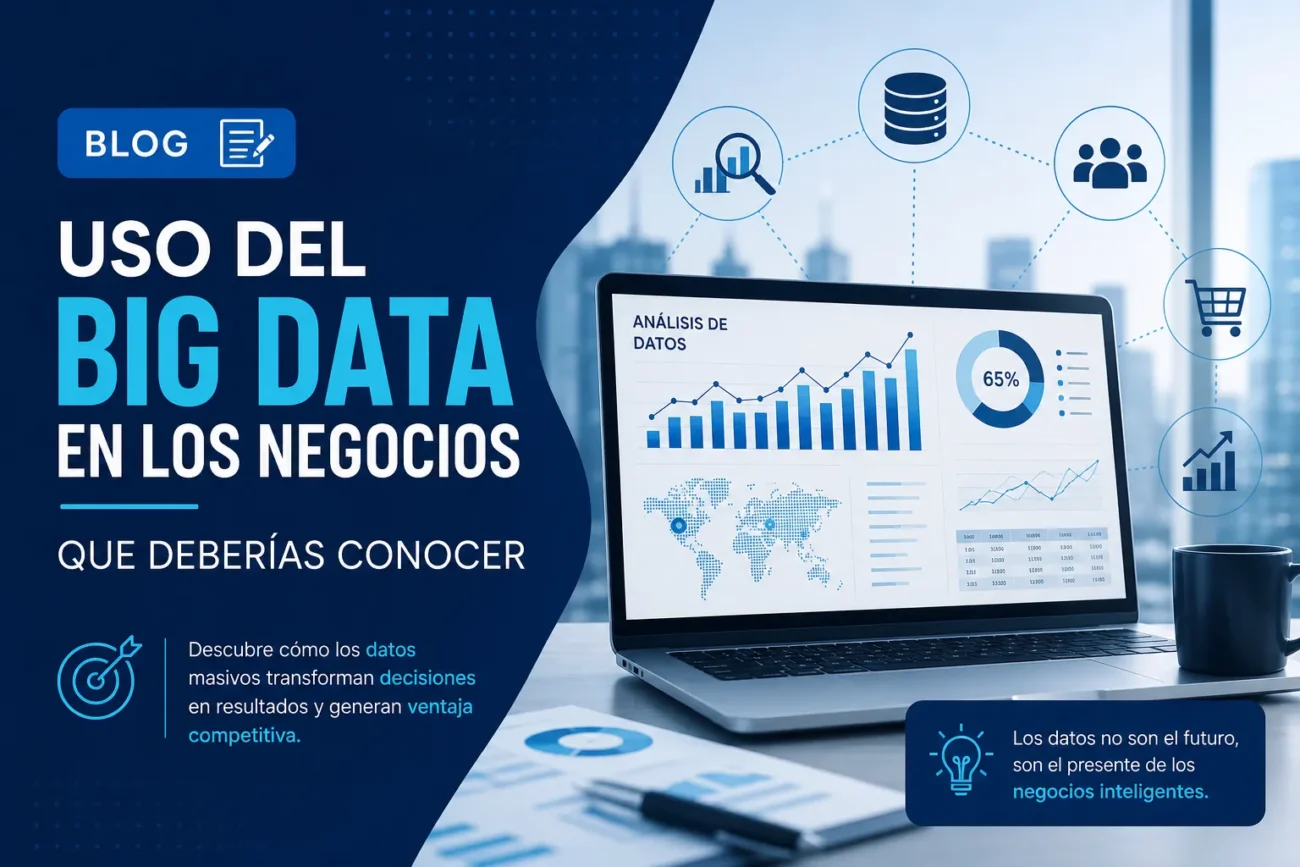 uso-del-big-data-en-los-negocios-que-deberias-conocer | 49k Noticias uso del big data en los negocios que deberías conocer